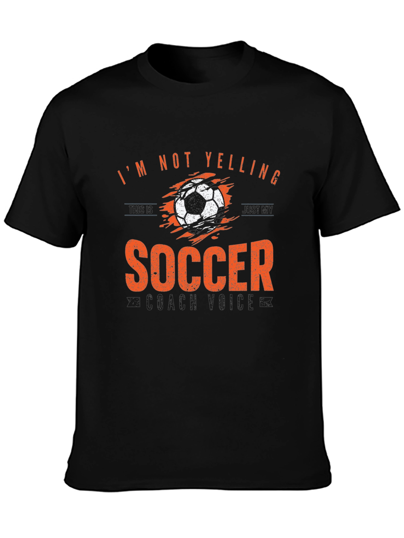 Funny Soccer Coach T-Shirt - Im Not Yelling