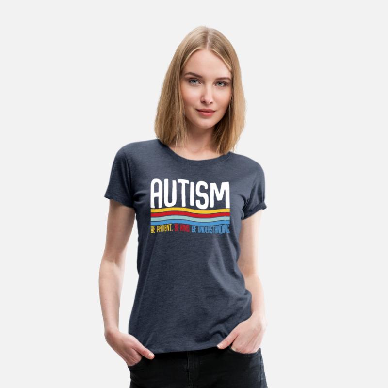 Autism Be Patient Be Kind Be Understanding