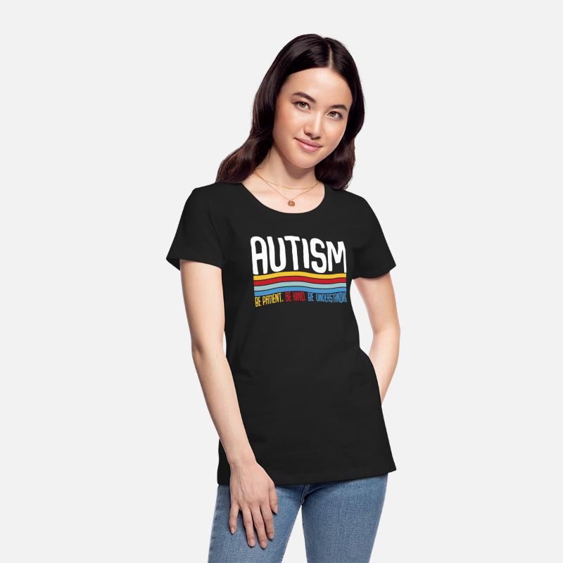 Autism Be Patient Be Kind Be Understanding