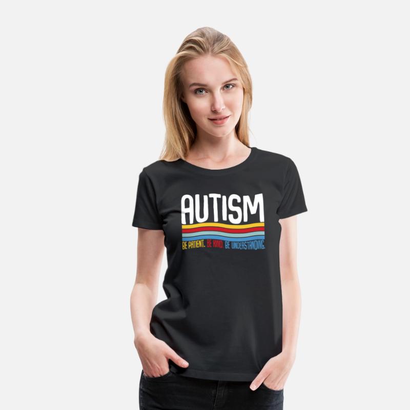Autism Be Patient Be Kind Be Understanding