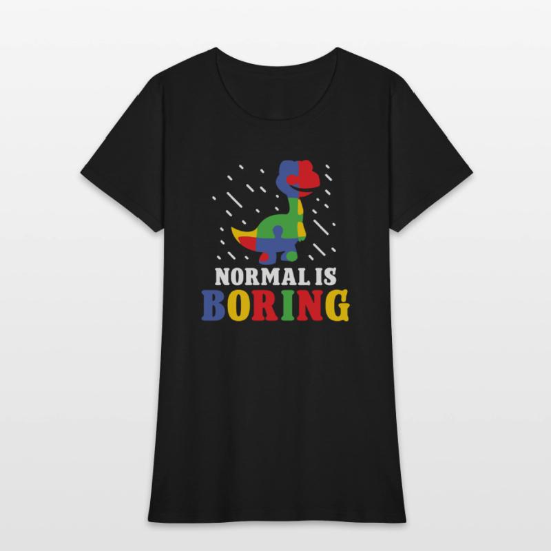 Autism disorder normal is boring autism awareness