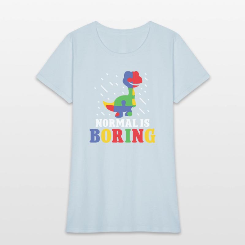 Autism disorder normal is boring autism awareness