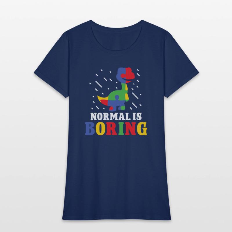 Autism disorder normal is boring autism awareness