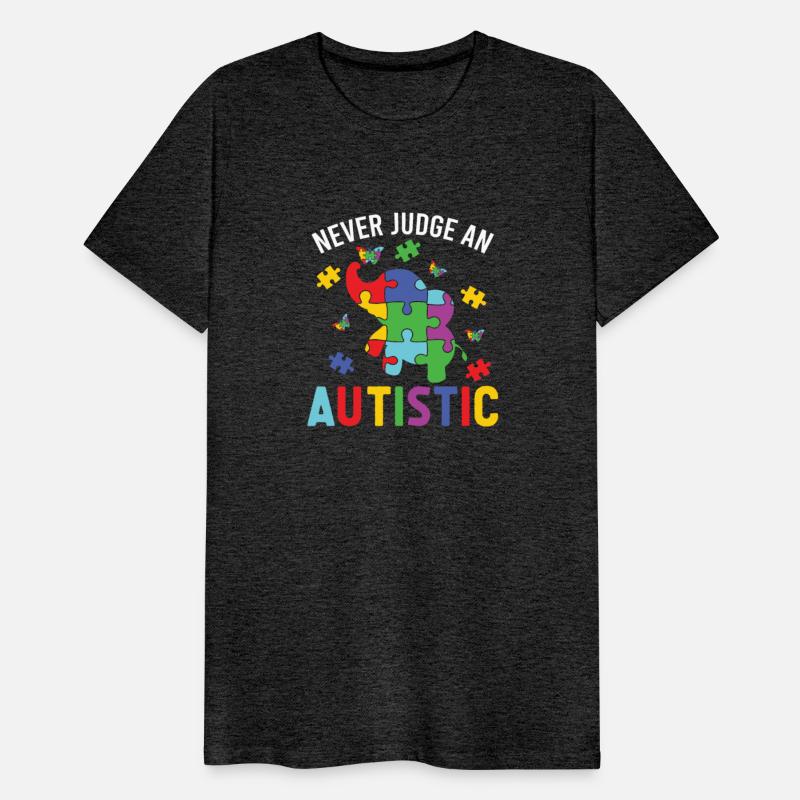 Autism never judge an autistic autism awareness