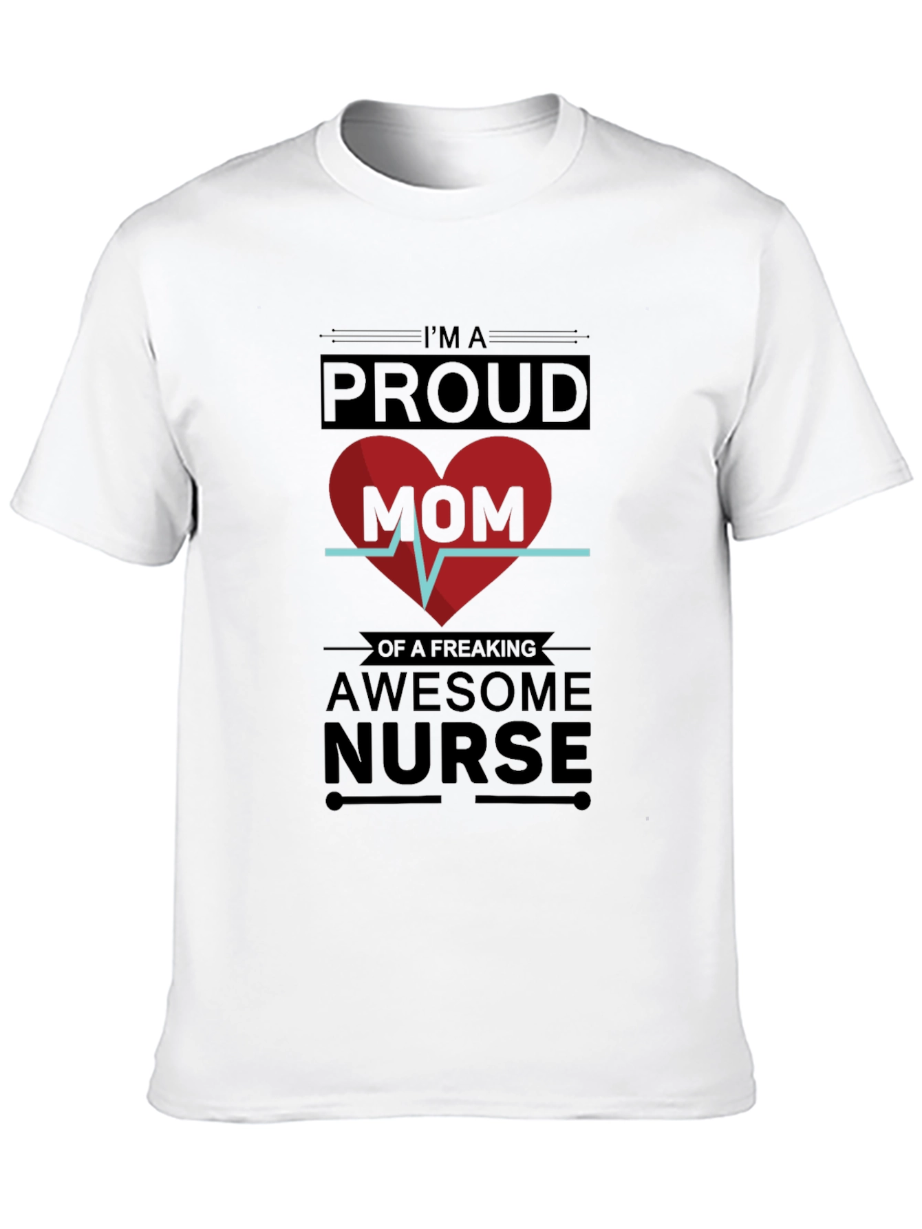Proud Mom Awesome Nurse T-Shirt