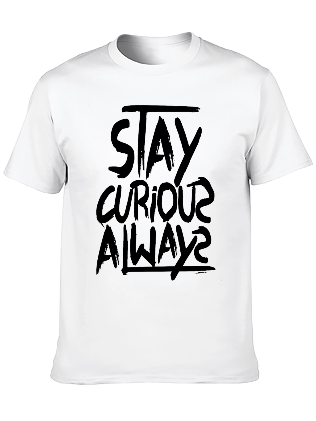 Stay Curious Always - Black Graphic Tee
