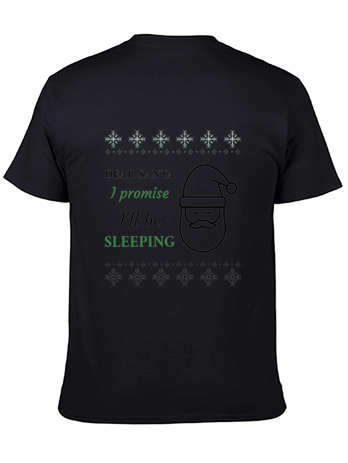 Dear Santa Ill Be Sleeping Graphic Tee