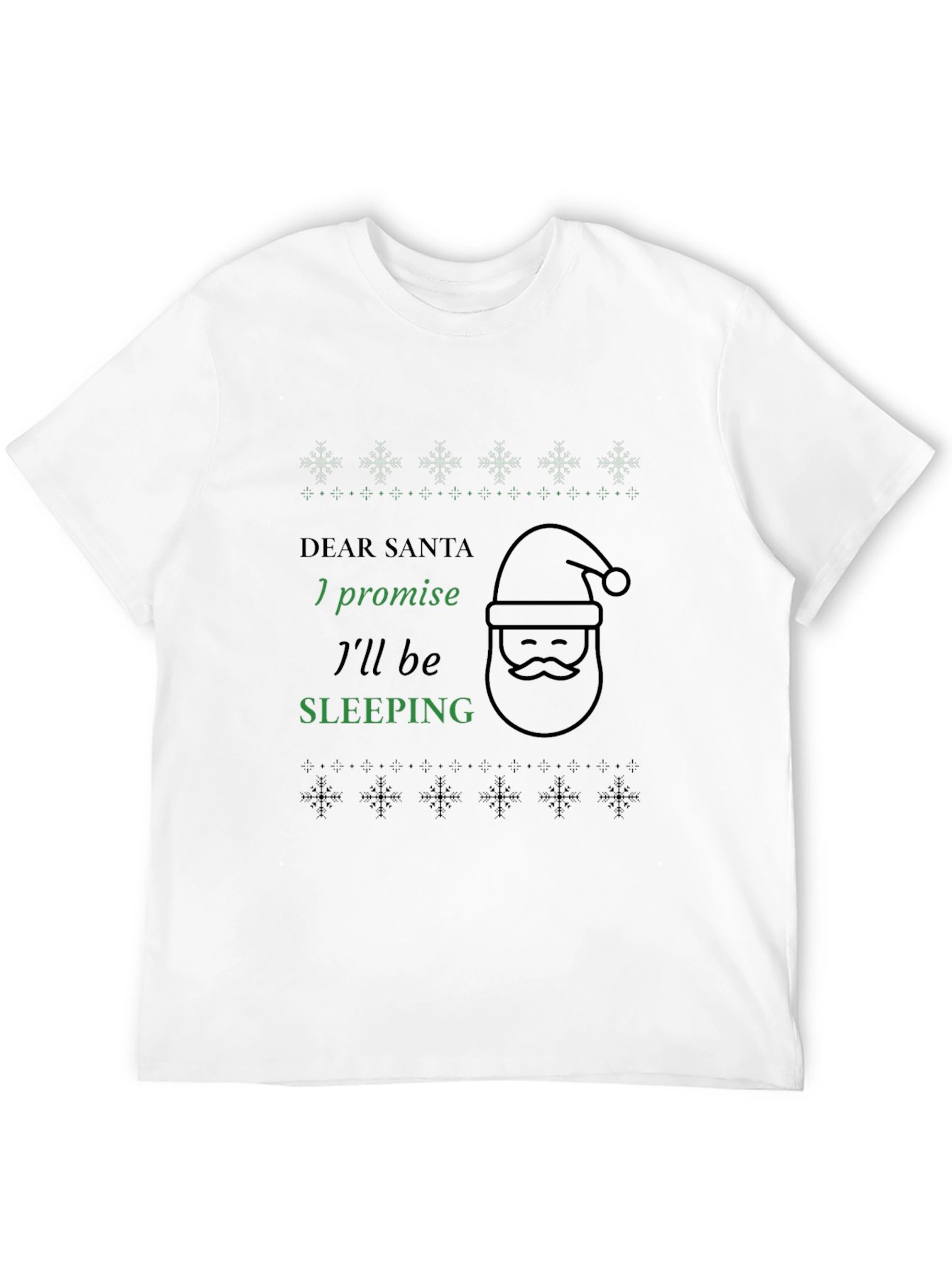 Dear Santa Ill Be Sleeping Graphic Tee