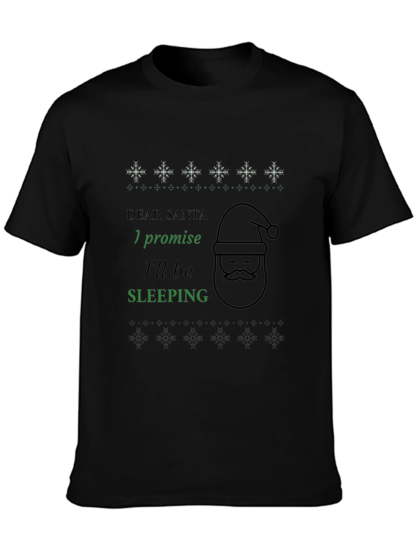 Dear Santa Ill Be Sleeping Graphic Tee