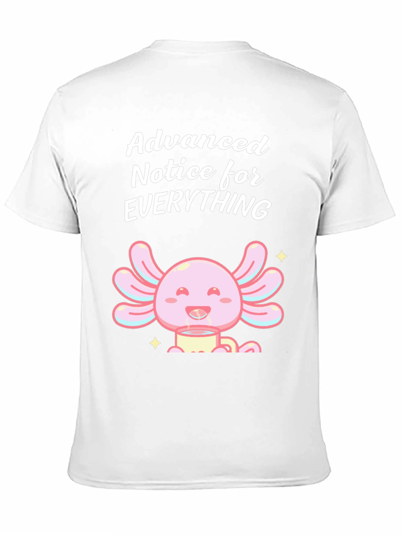 Advanced Notice Axolotl T-Shirt