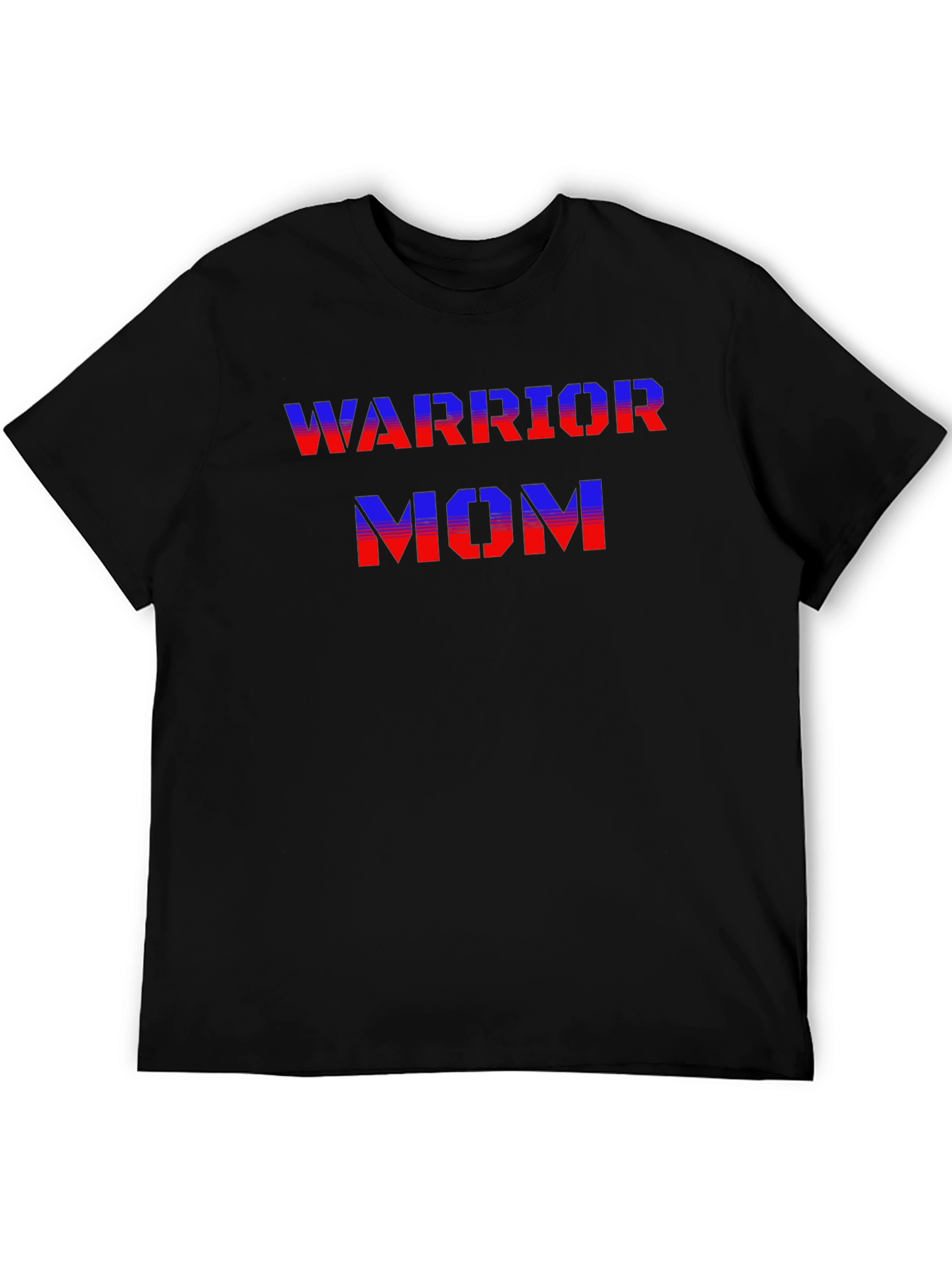 Warrior Mom Graphic T-Shirt - Strong Womens Tee