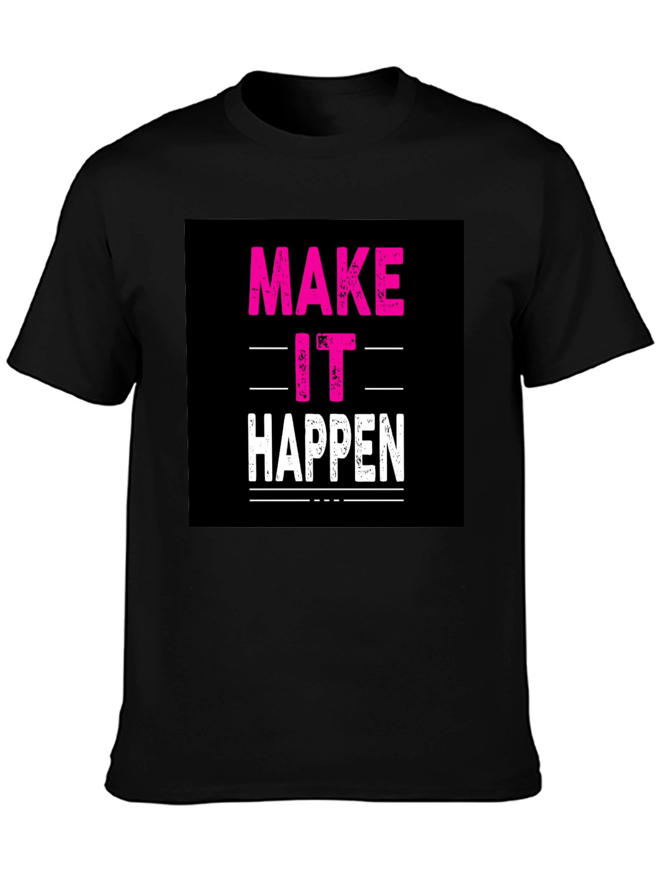 Make It Happen Black Graphic Tee