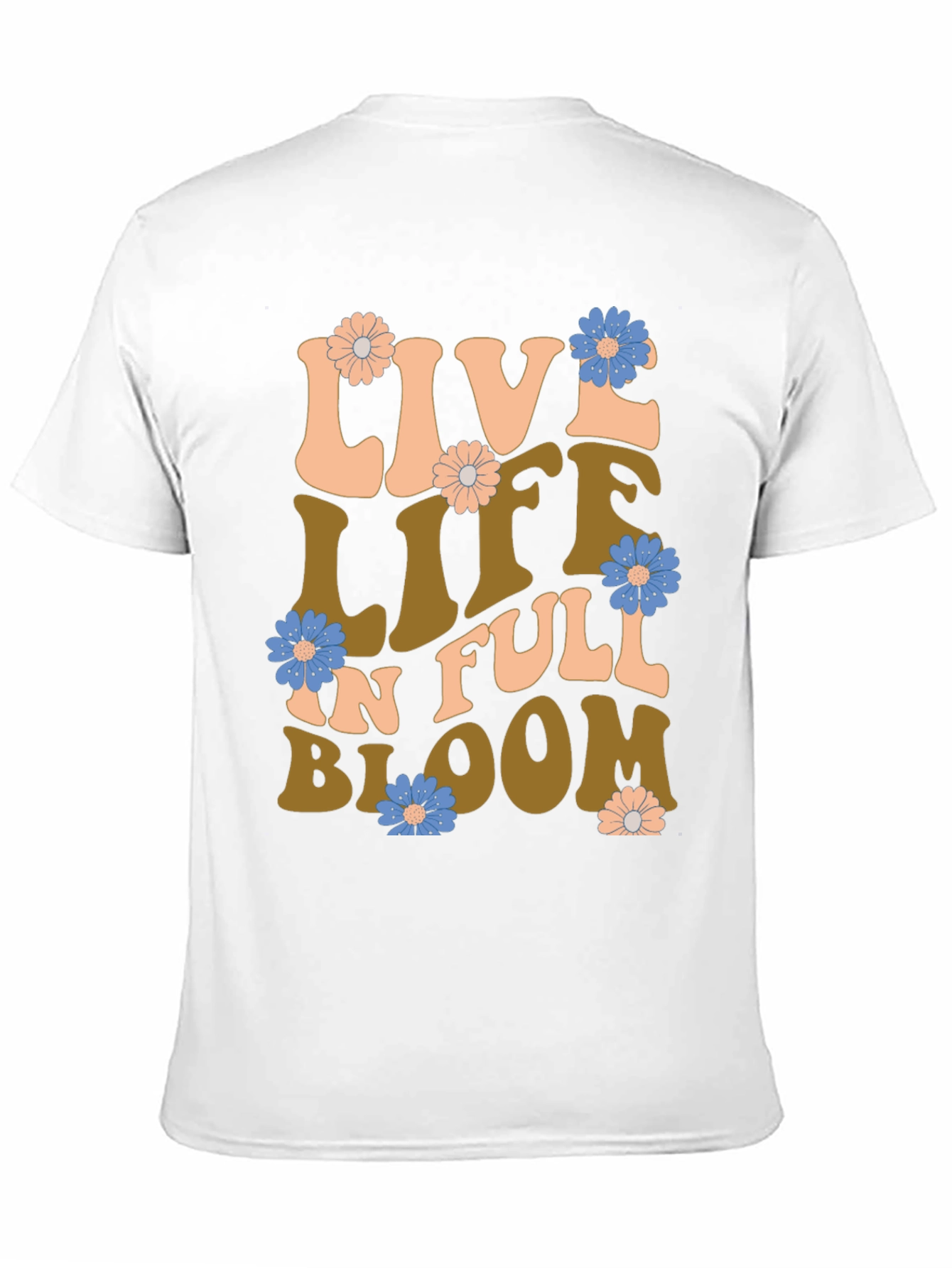 Live Life In Full Bloom Graphic T-Shirt