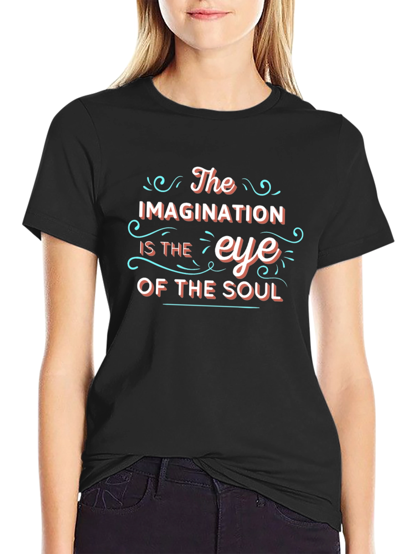 Imagination is the Eye of the Soul T-Shirt