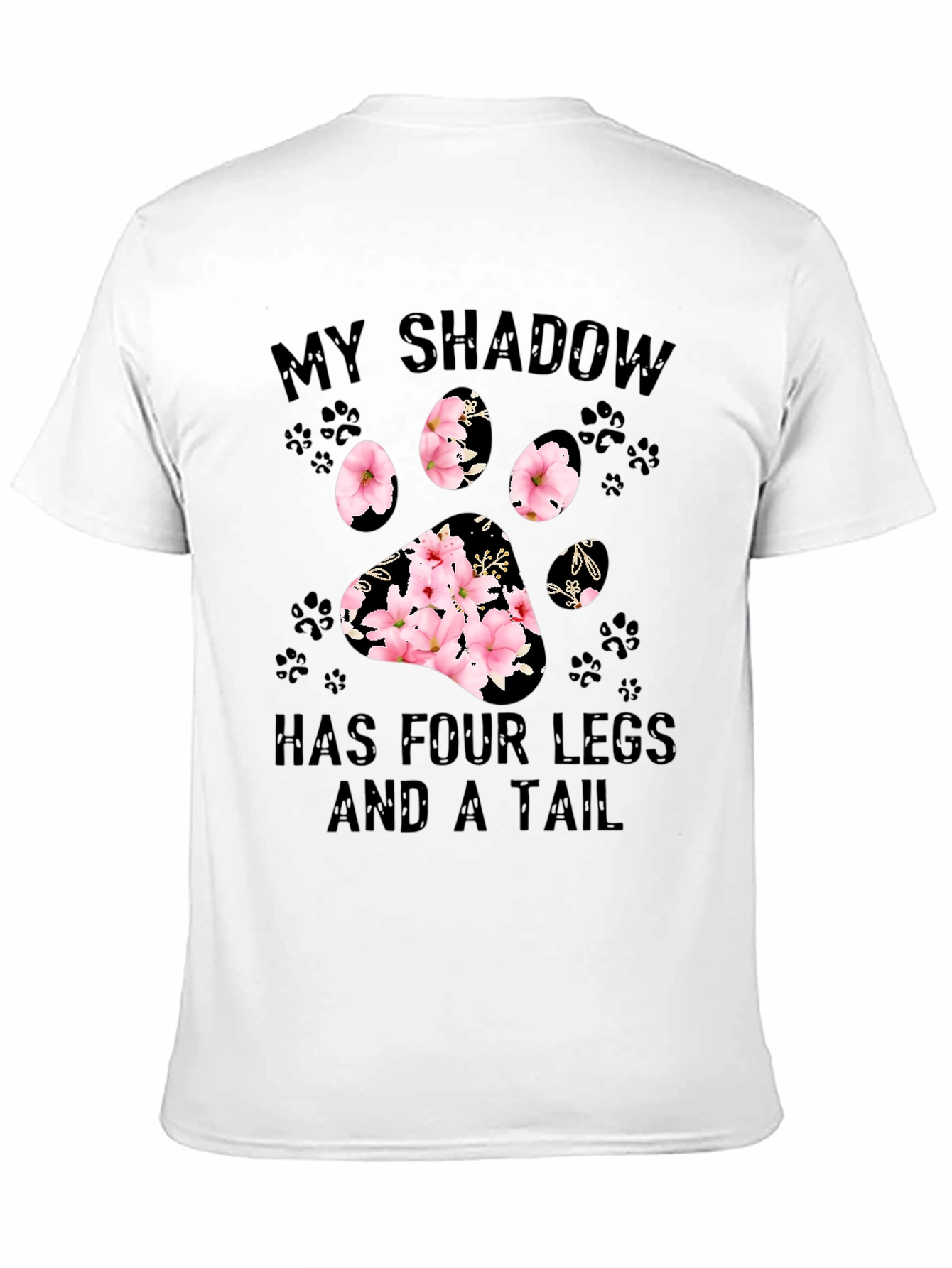 My Shadow Has Four Legs T-Shirt
