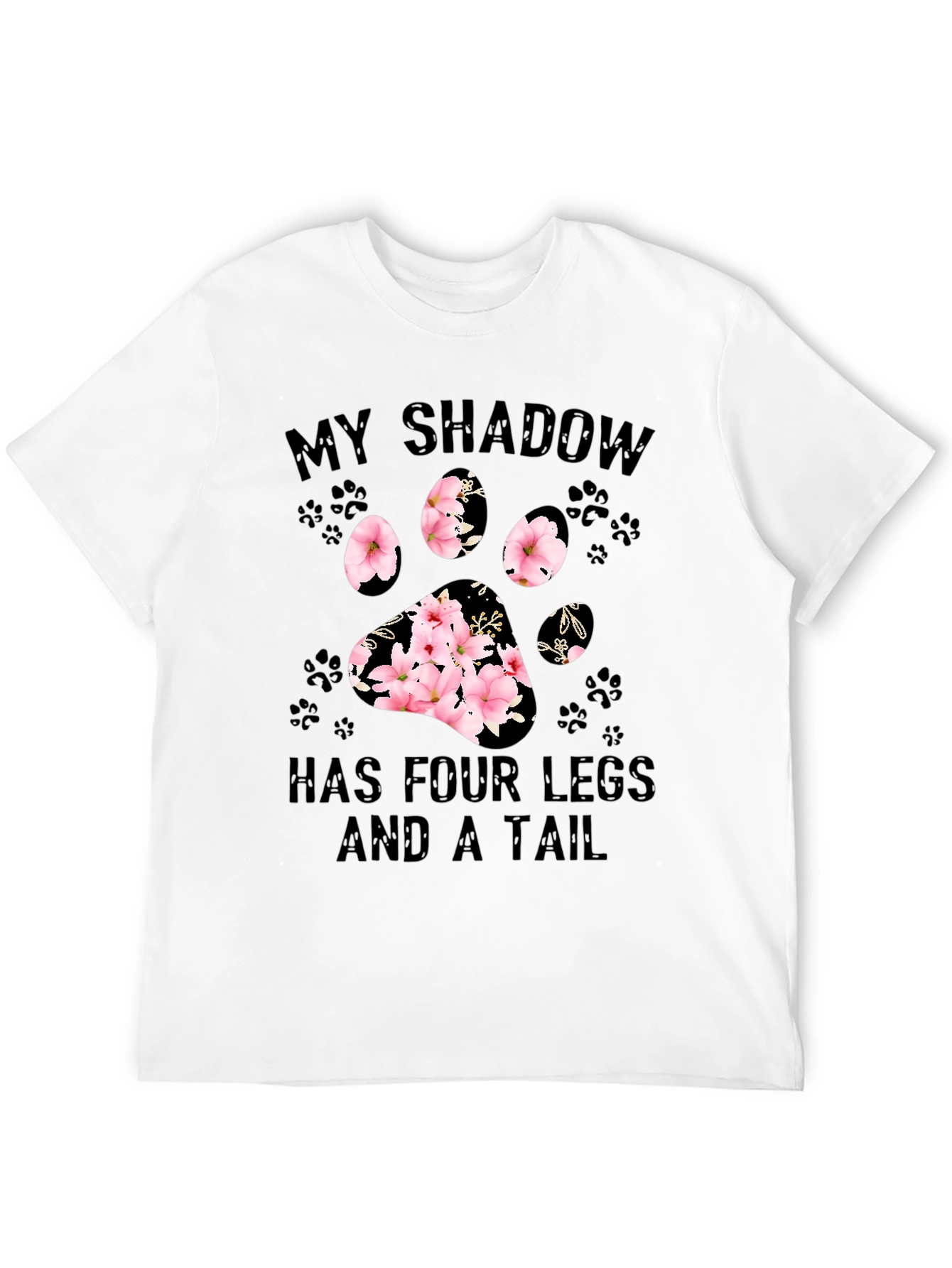 My Shadow Has Four Legs T-Shirt