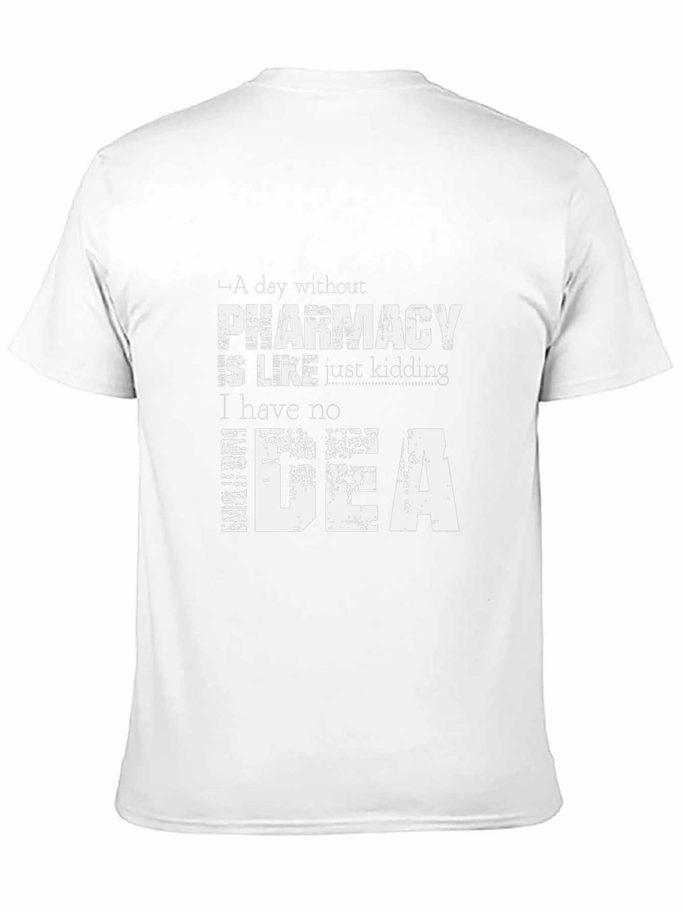 Pharmacy T-Shirt: Funny Idea Shirt