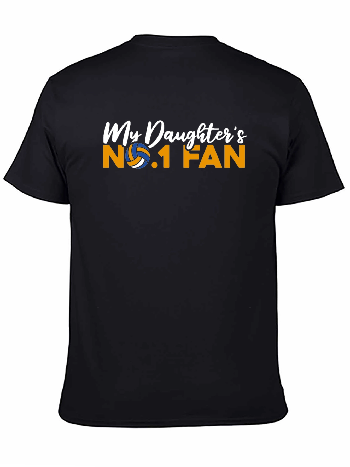 My Daughters No.1 Fan T-Shirt