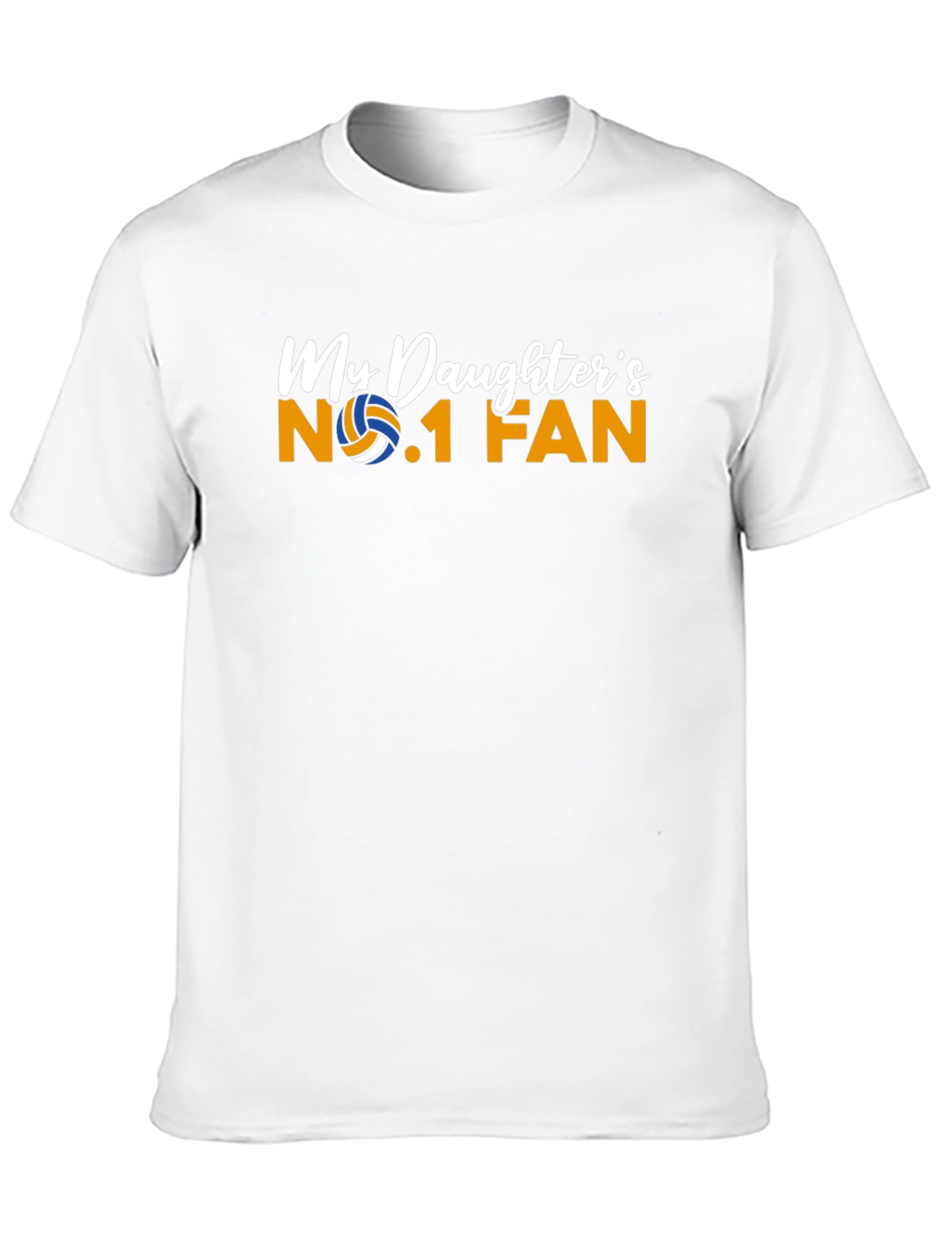 My Daughters No.1 Fan T-Shirt