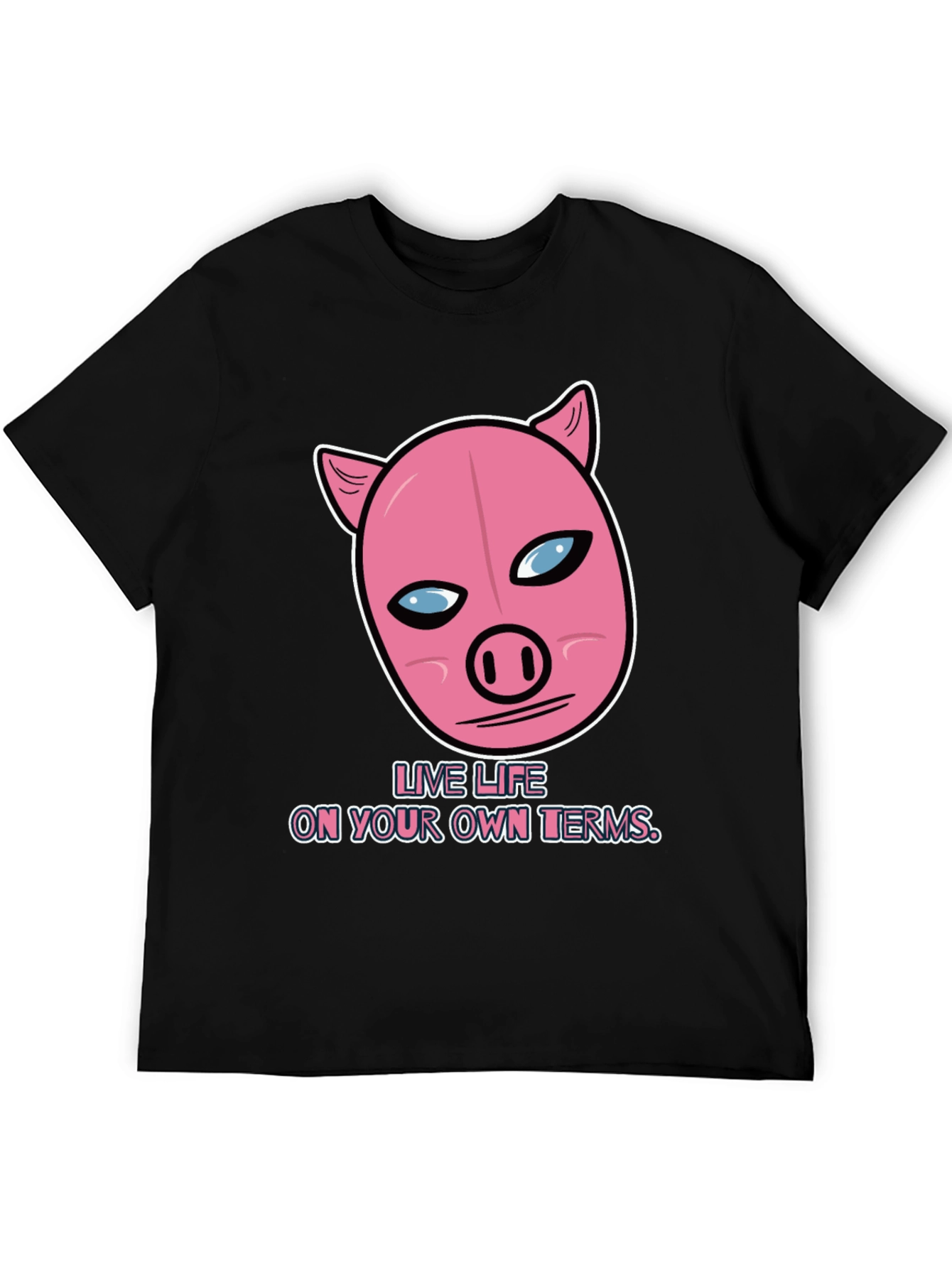 Live Life On Your Own Terms Pig Graphic Tee