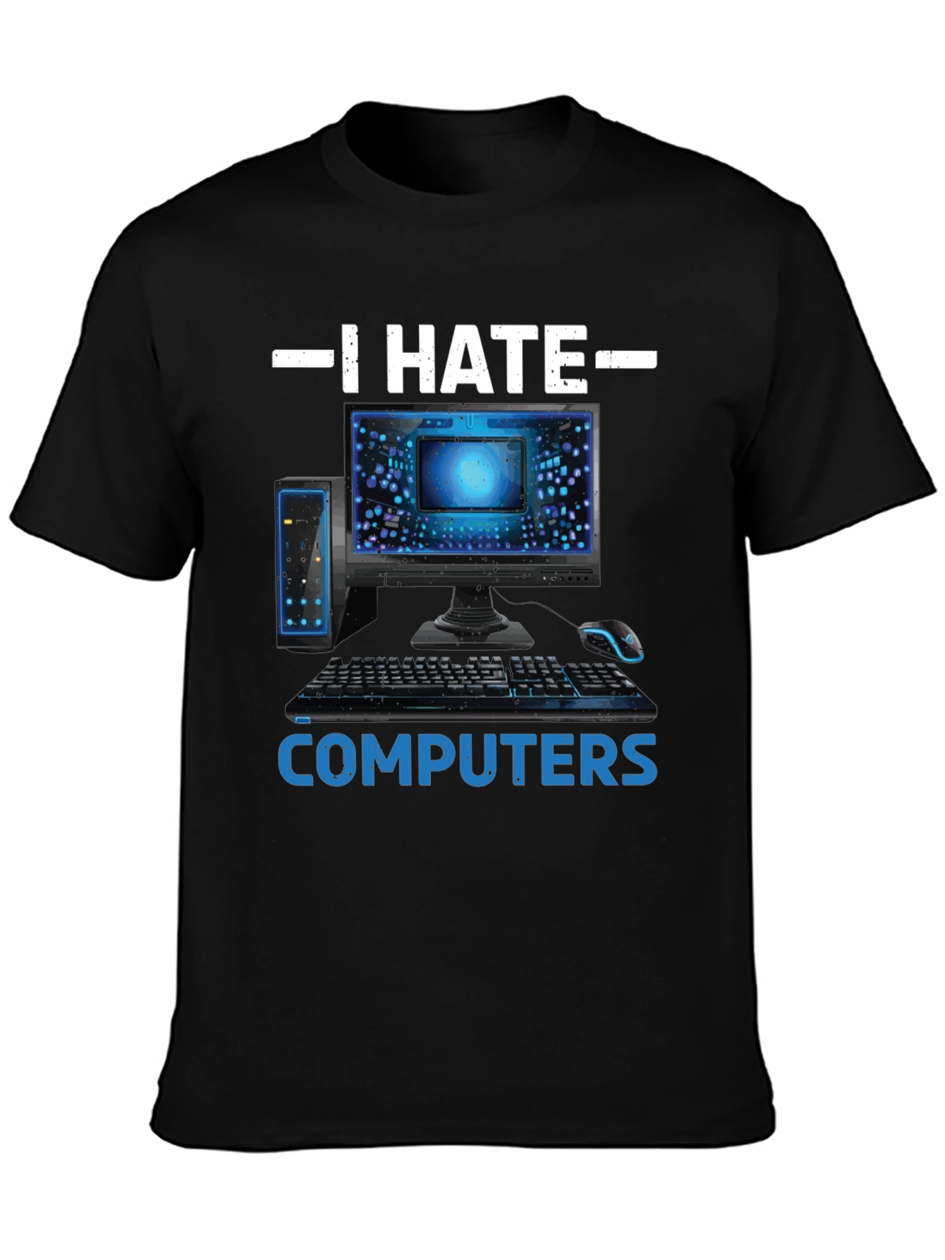 I Hate Computers Funny Tee