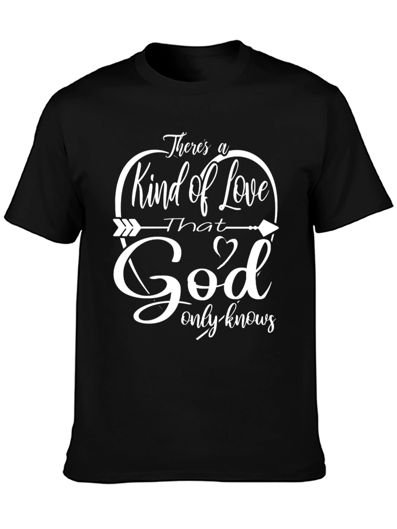 Kind of Love God Knows Black T-Shirt