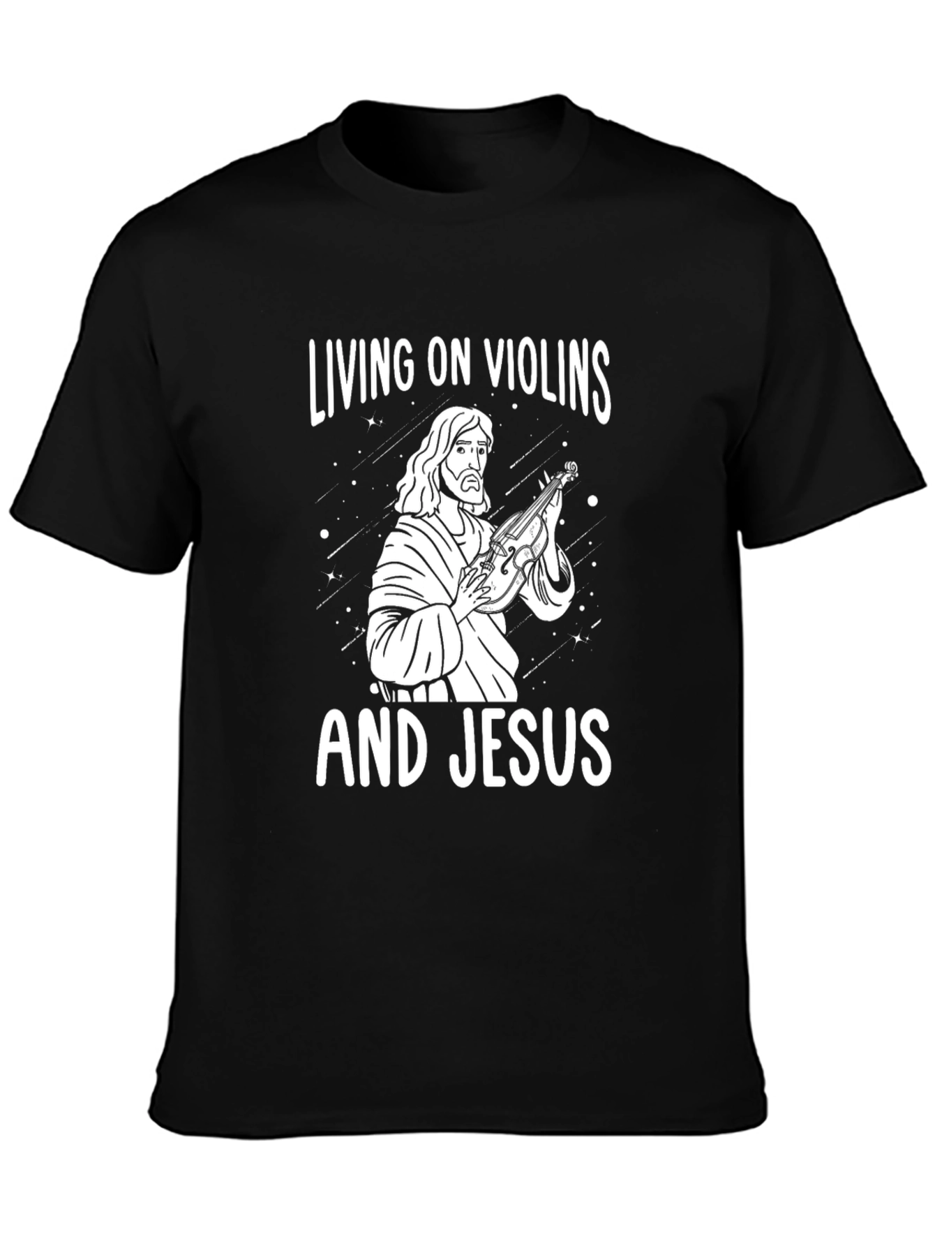 Living on Violins and Jesus Black Graphic Tee