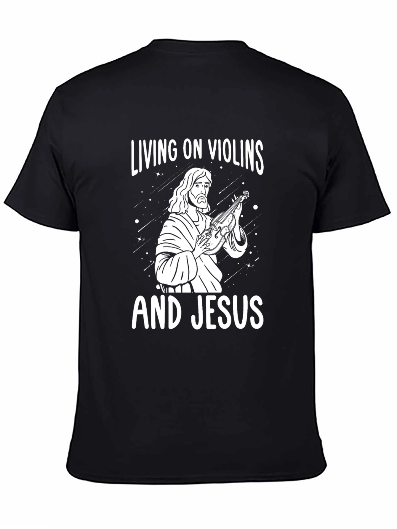 Living on Violins and Jesus Black Graphic Tee