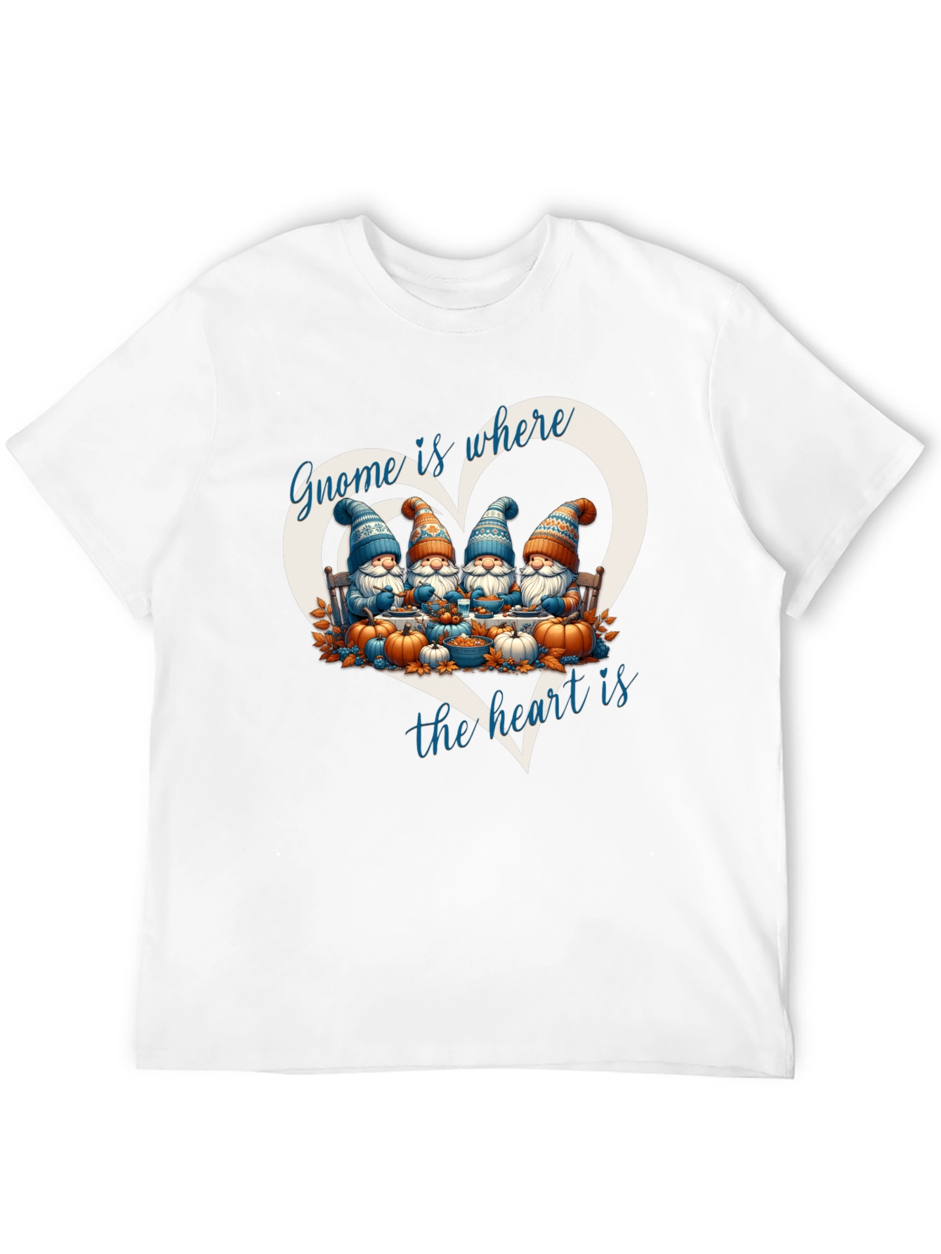 Gnome is Where the Heart is T-Shirt