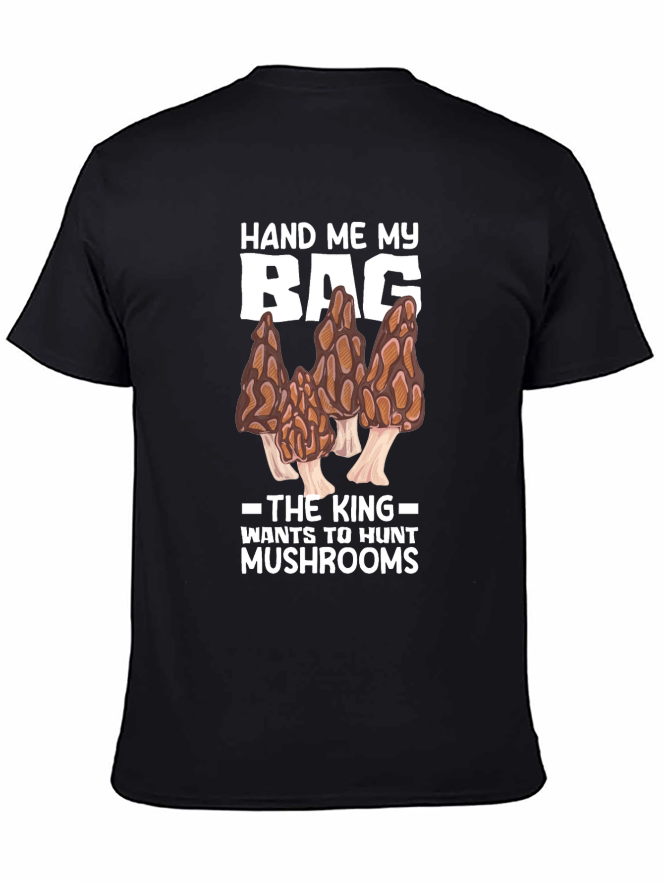 Mushroom Hunting T-Shirt - Morels and King