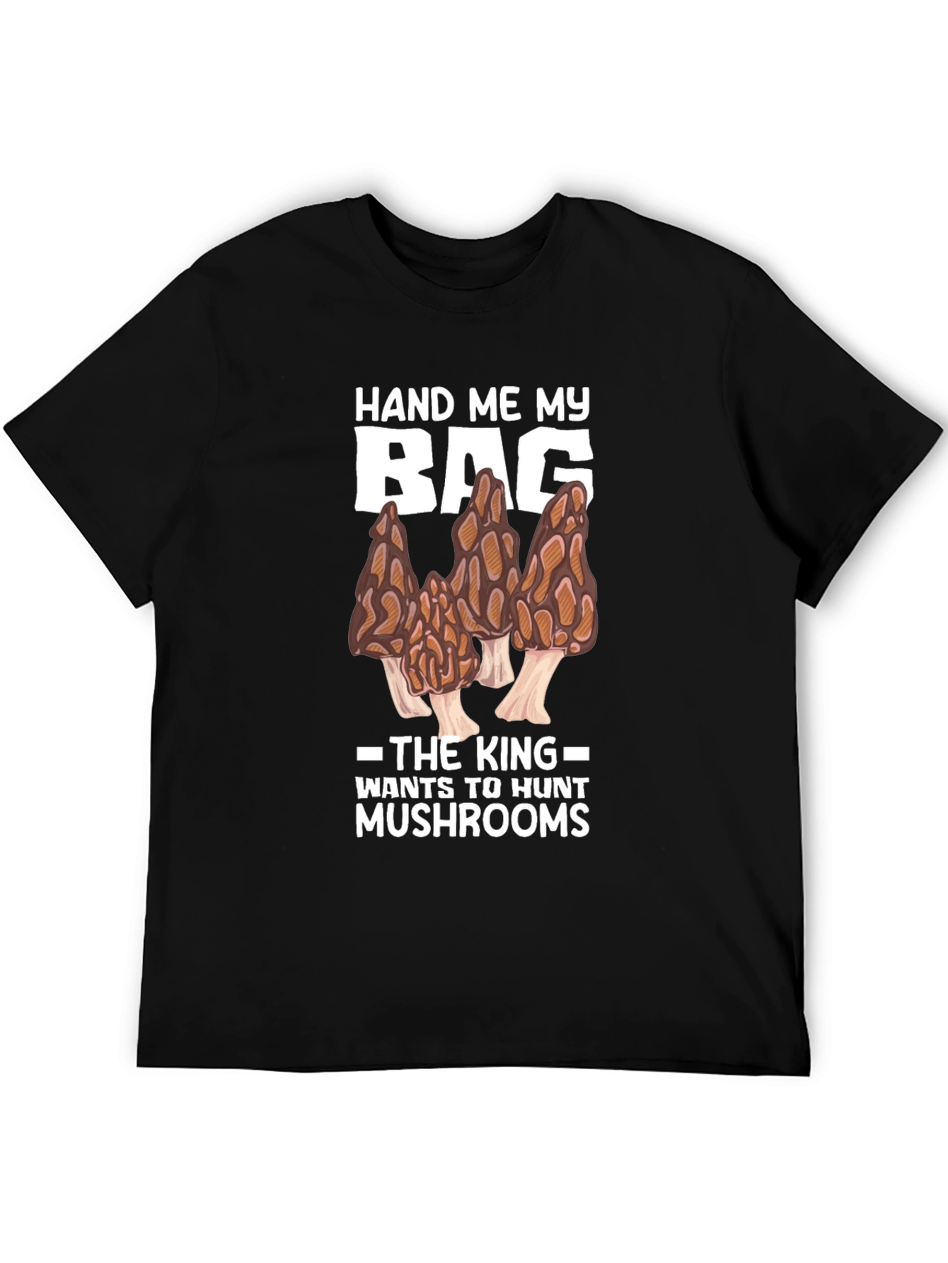 Mushroom Hunting T-Shirt - Morels and King