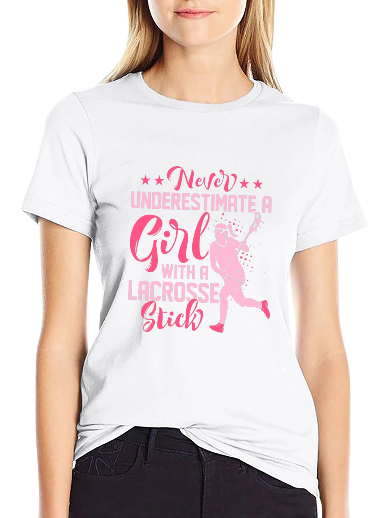 Lacrosse Girl T-Shirt - Never Underestimate