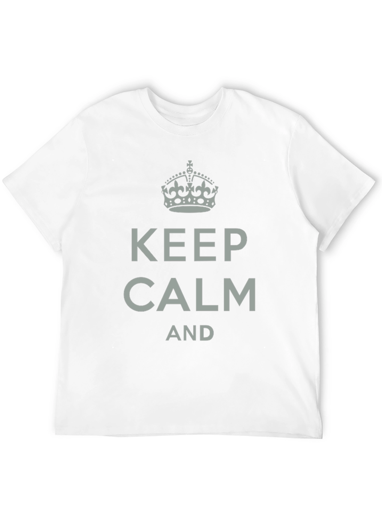Keep Calm T-Shirt - Classic Design