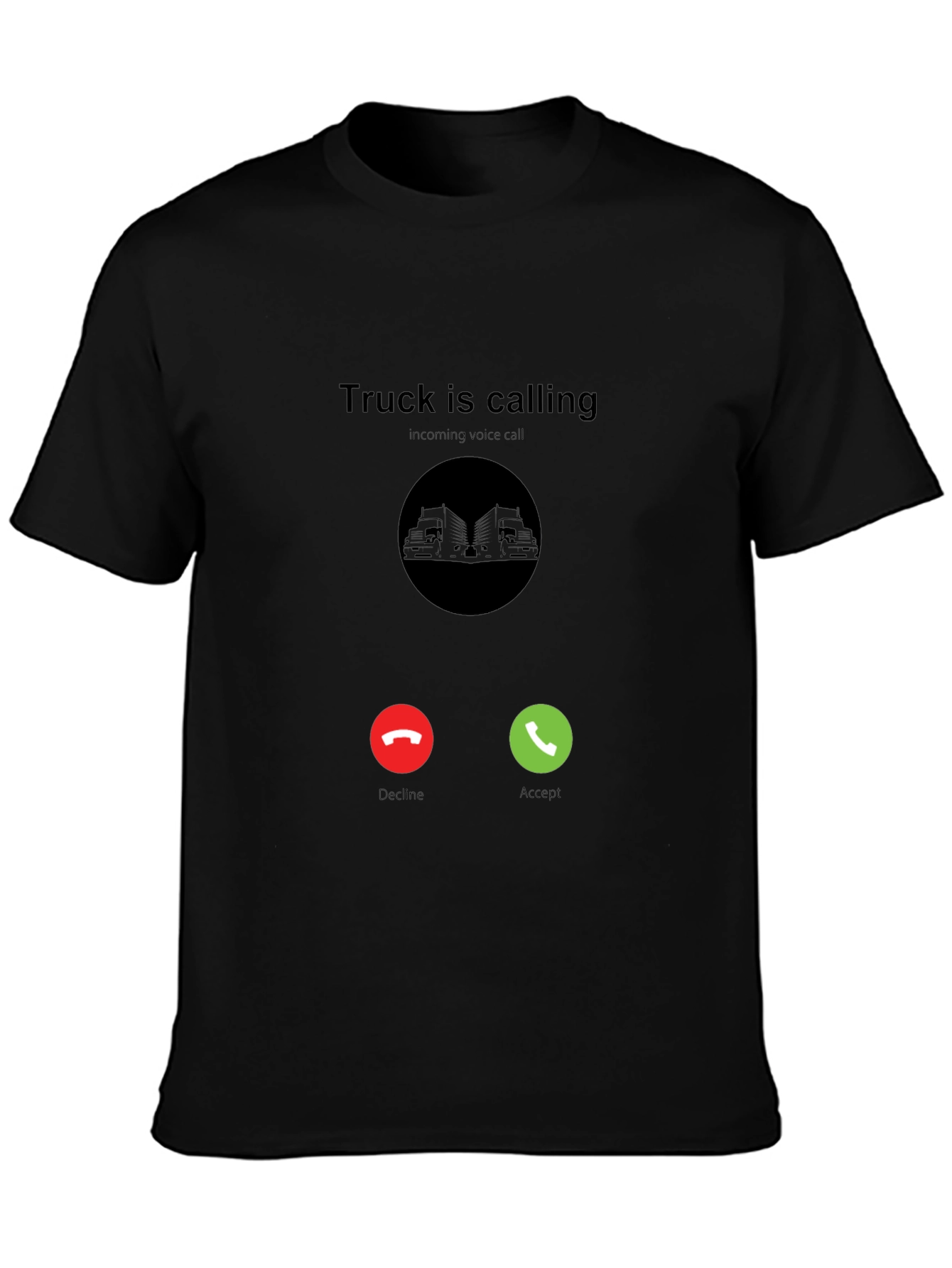 Truck Is Calling Black T-Shirt