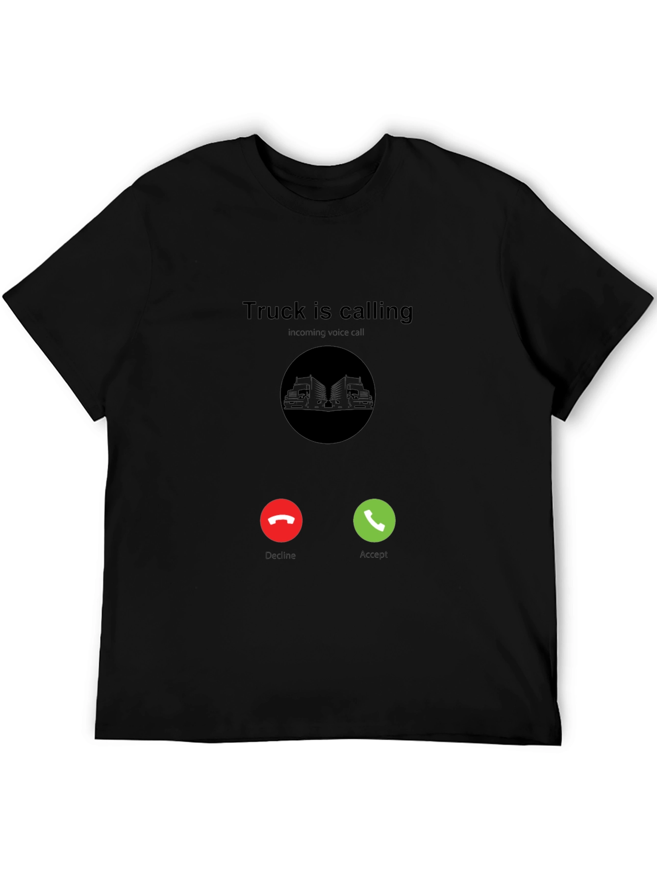 Truck Is Calling Black T-Shirt