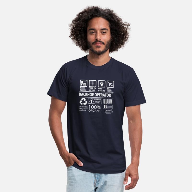 Backhoe Operator T Shirt - Multitasking Job Gift I