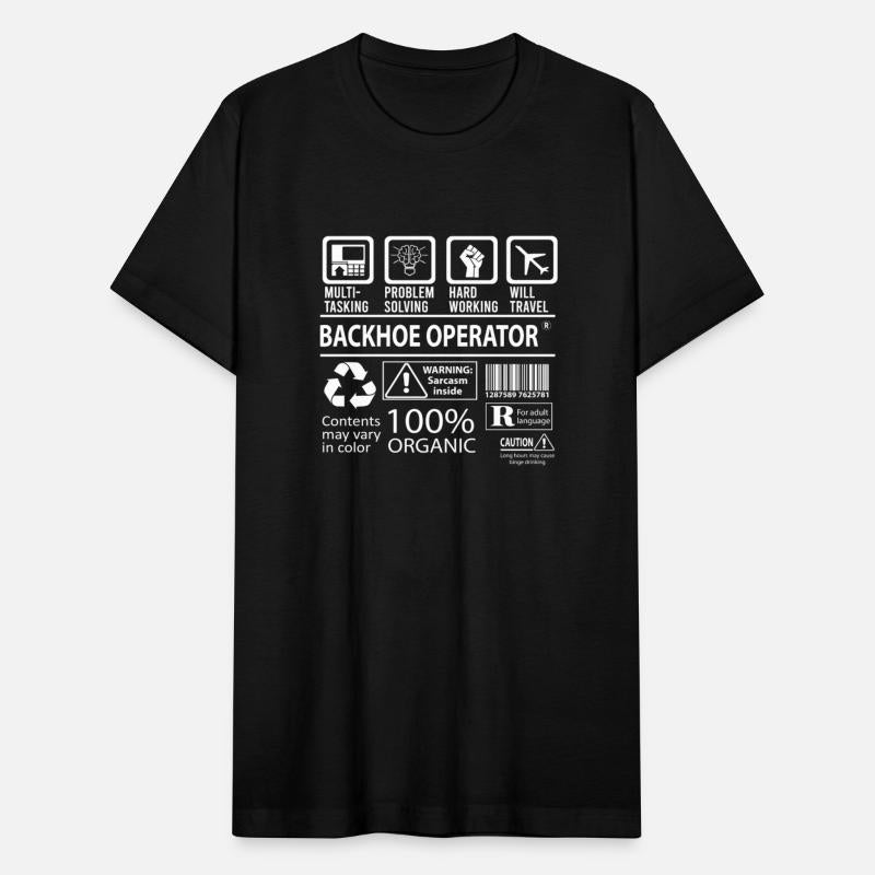Backhoe Operator T Shirt - Multitasking Job Gift I