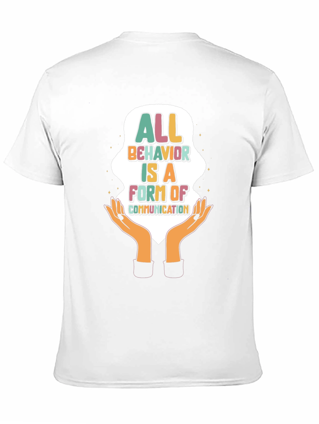 All Behavior is Communication T-Shirt