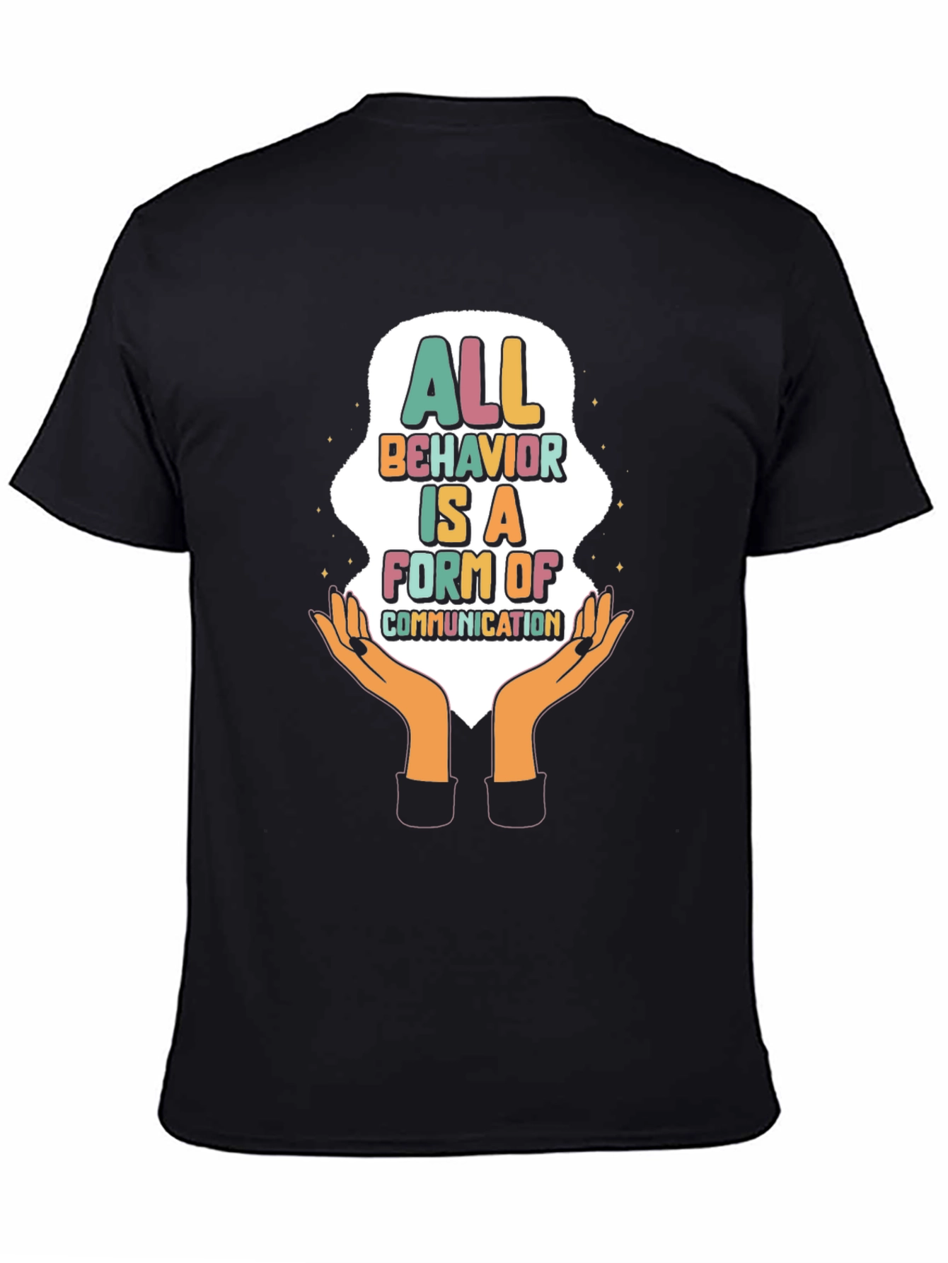All Behavior is Communication T-Shirt