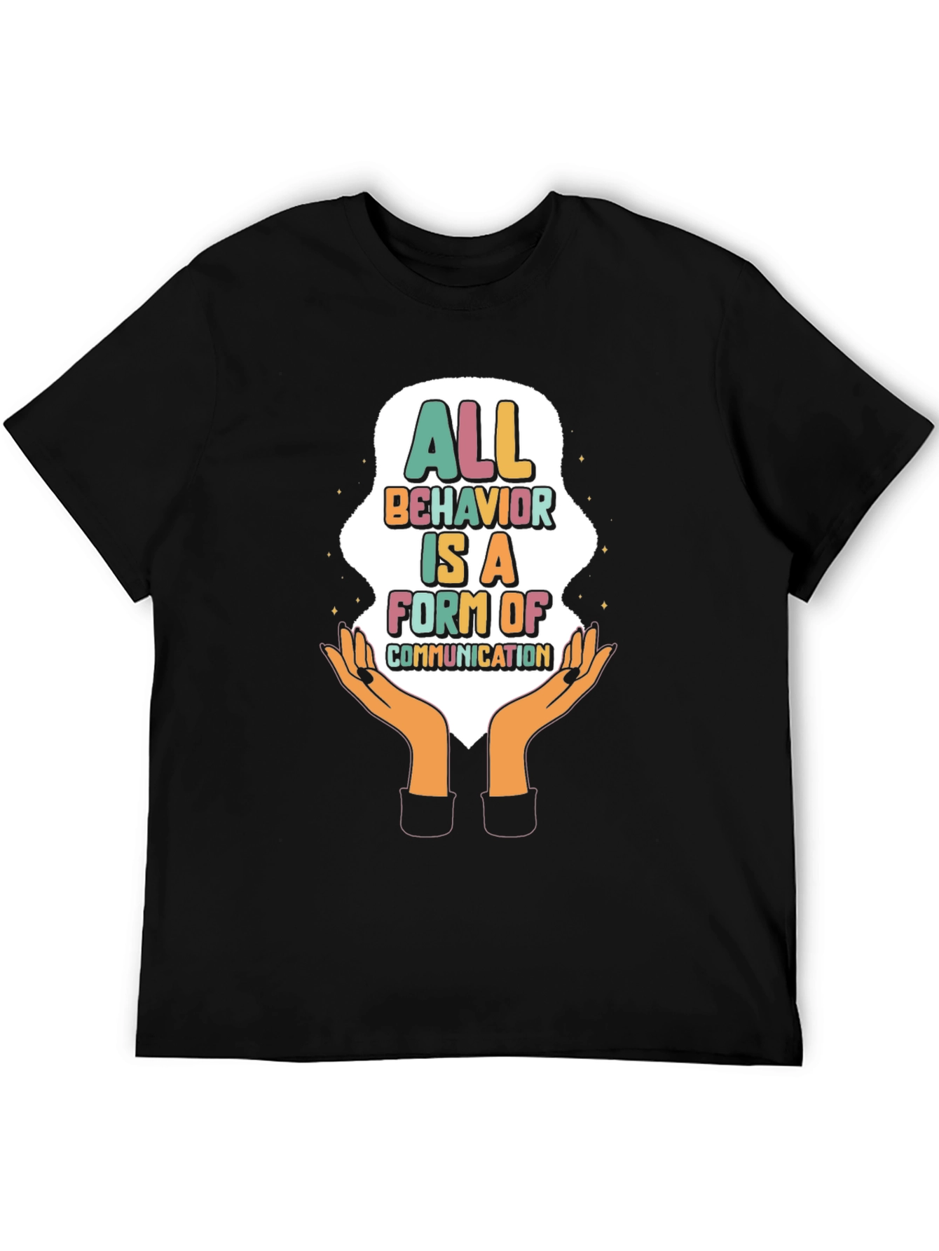 All Behavior is Communication T-Shirt
