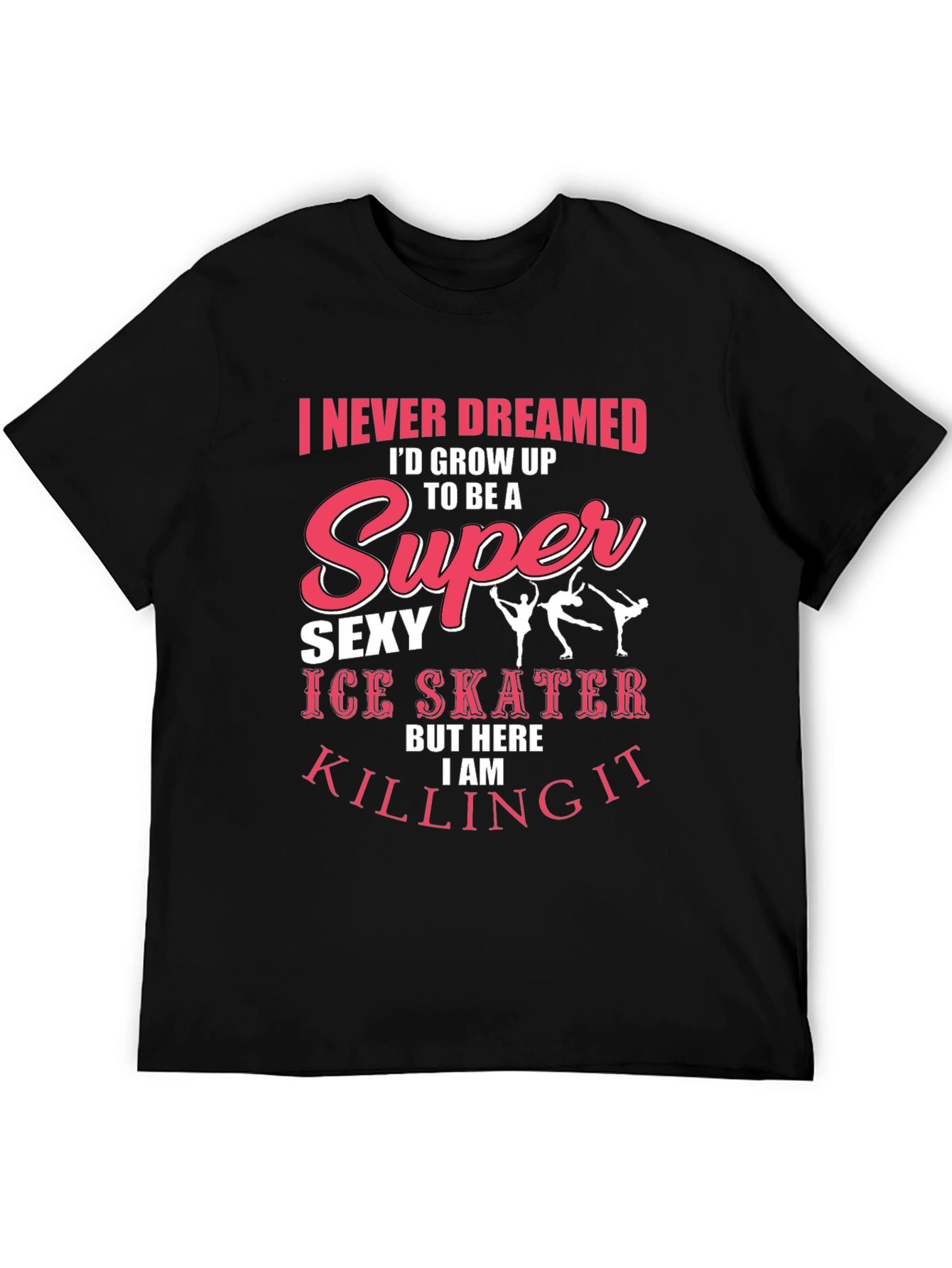 Super Sexy Ice Skater T-Shirt