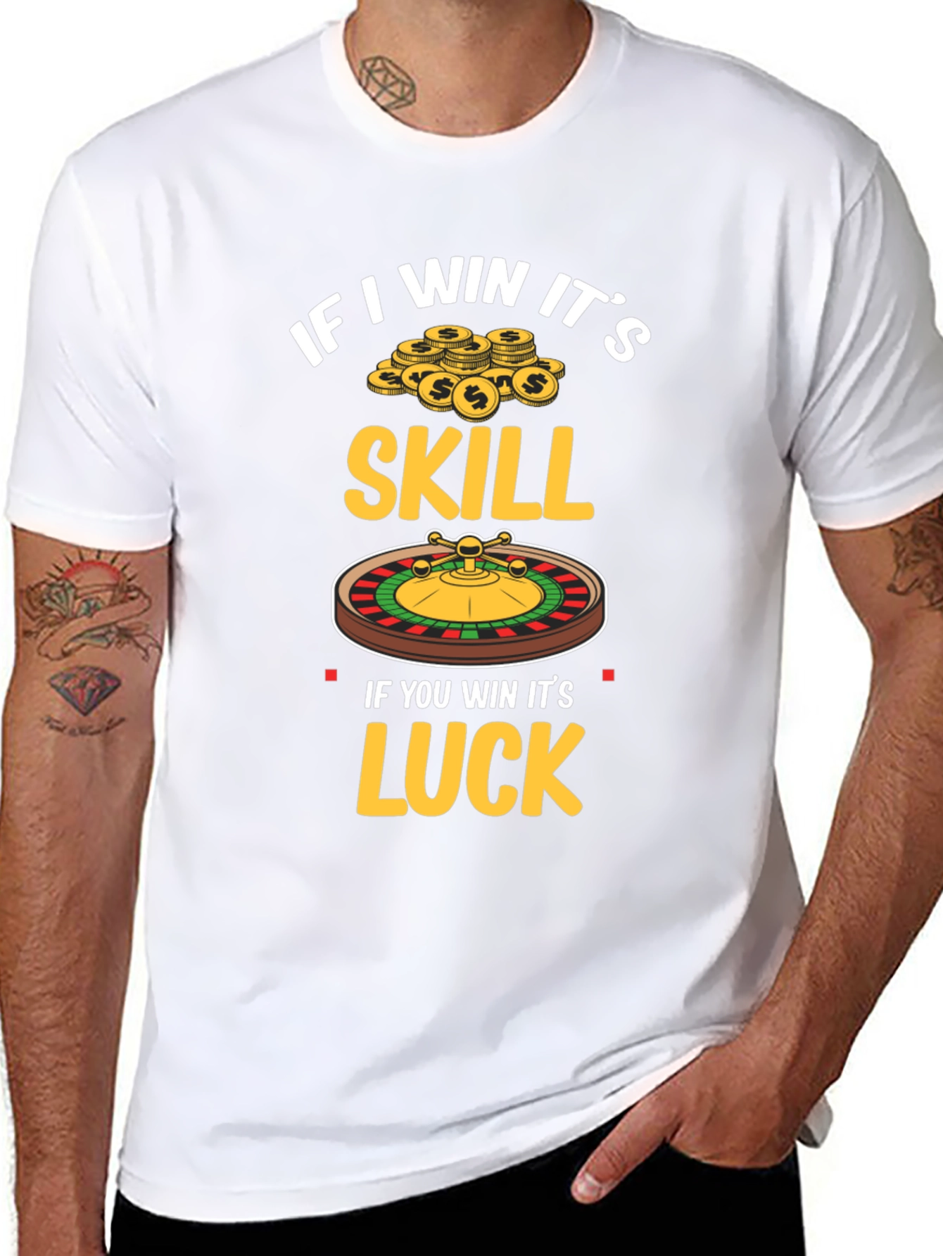If I Win Its Skill T-Shirt