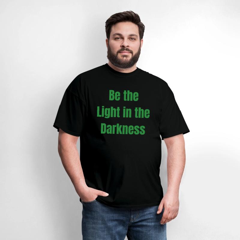 Be the Light in the Darkness