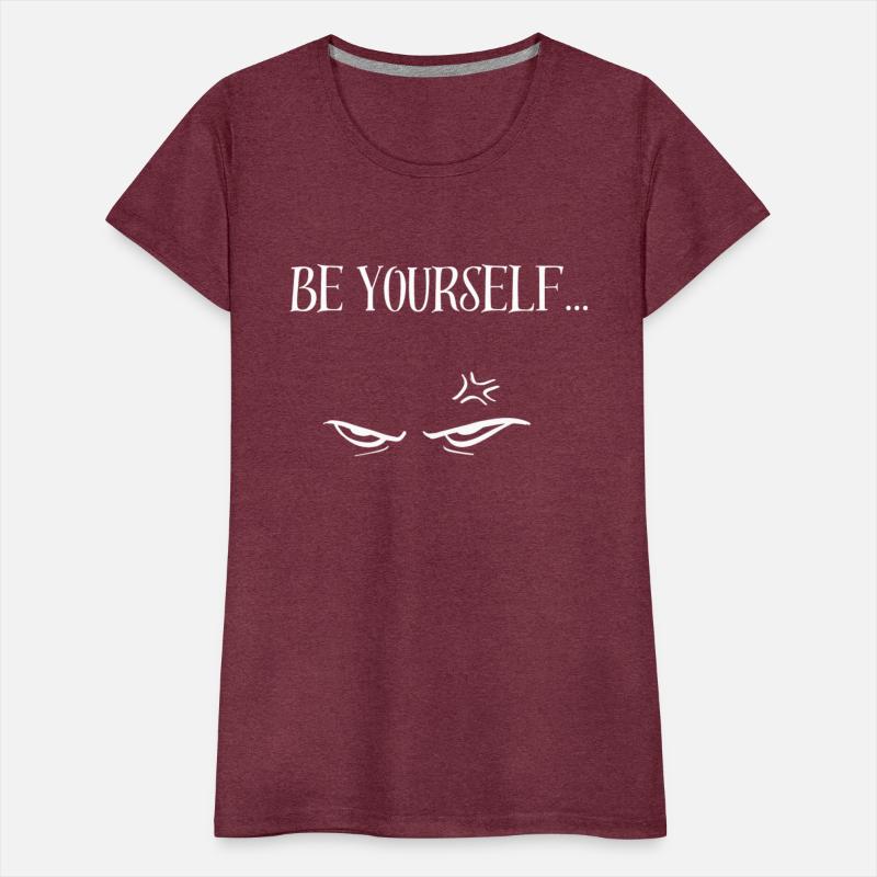 Be Yourself!
