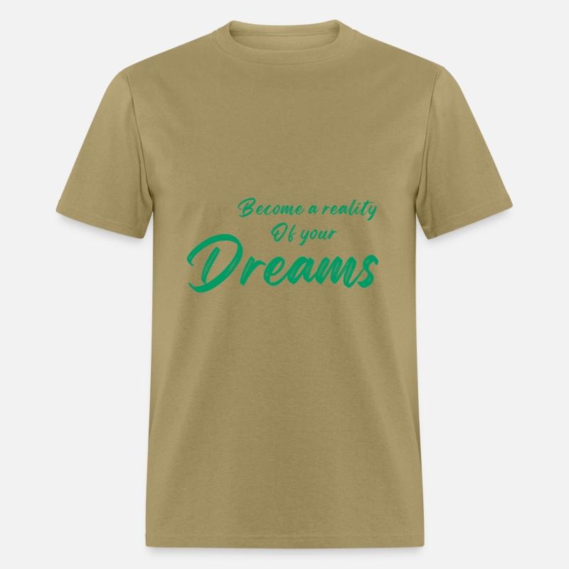 Become a reality of your dreams