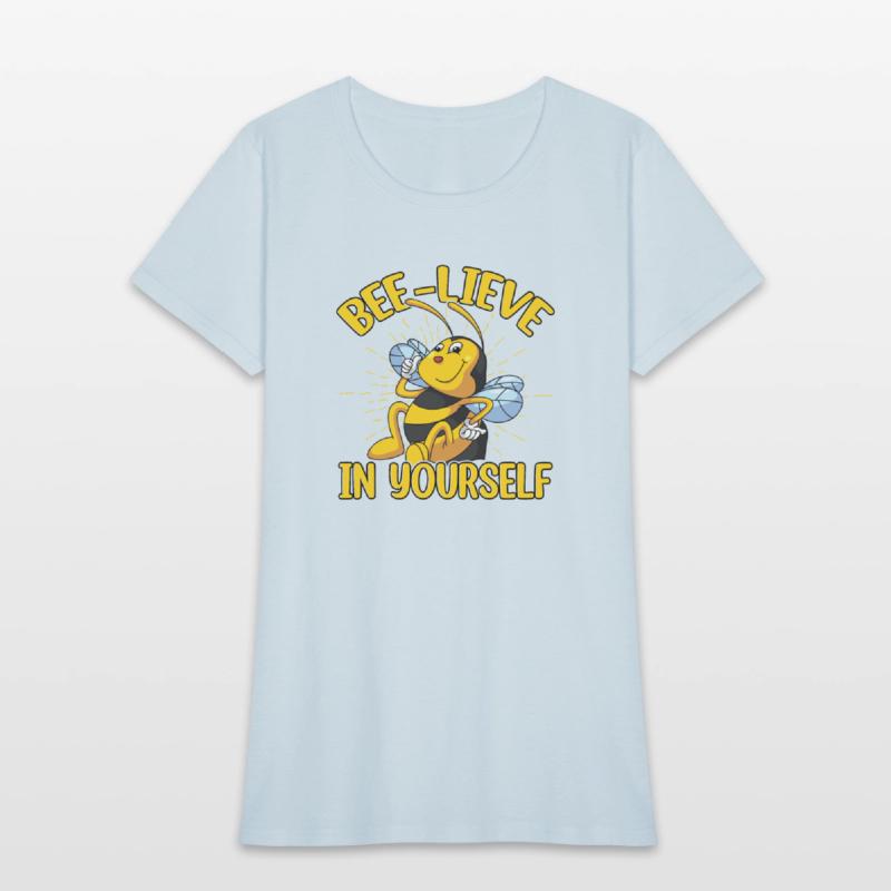 Bee lieve in Yourself | Funny Bee lieve Quotes