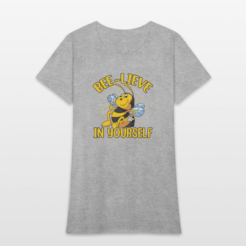 Bee lieve in Yourself | Funny Bee lieve Quotes