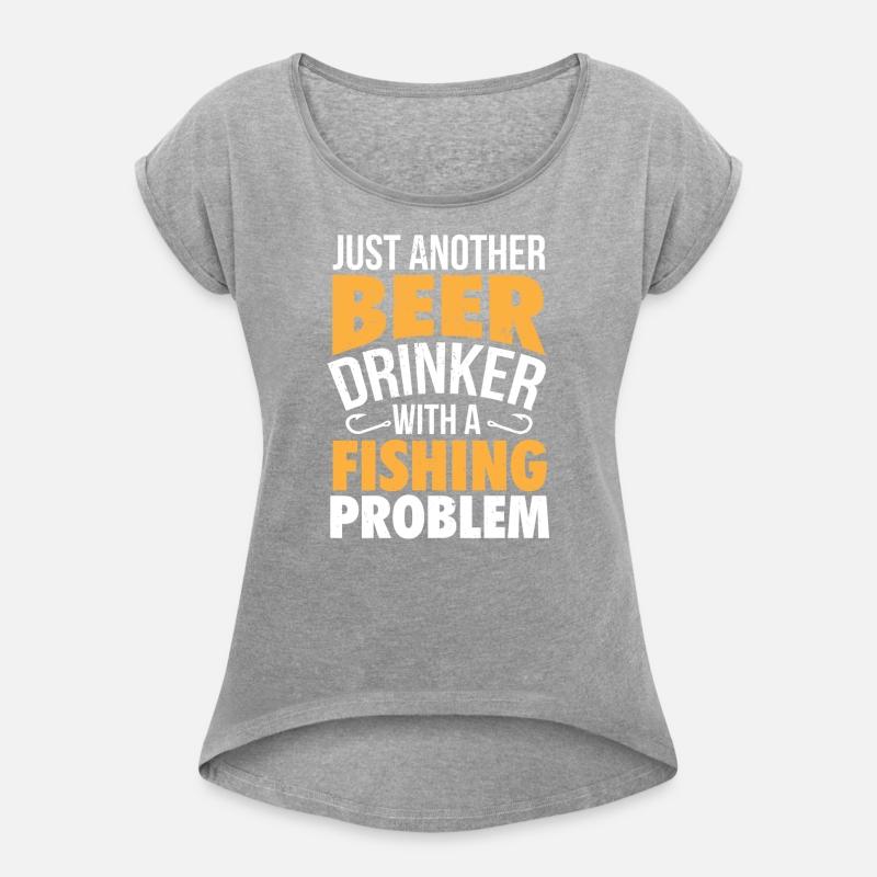 Beer Fishing Problem Craft Beer Drinker Funny Gift