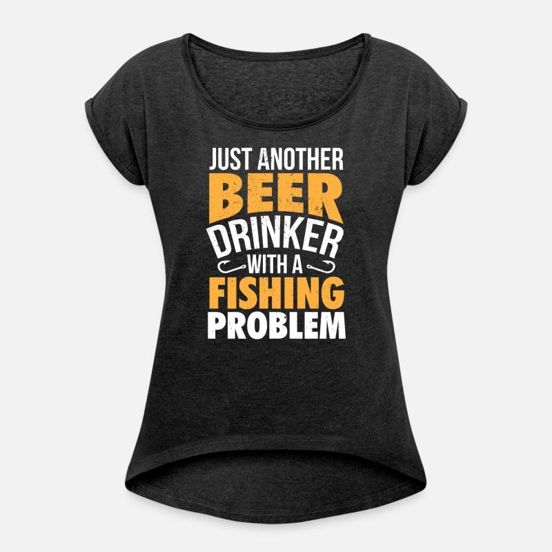 Beer Fishing Problem Craft Beer Drinker Funny Gift