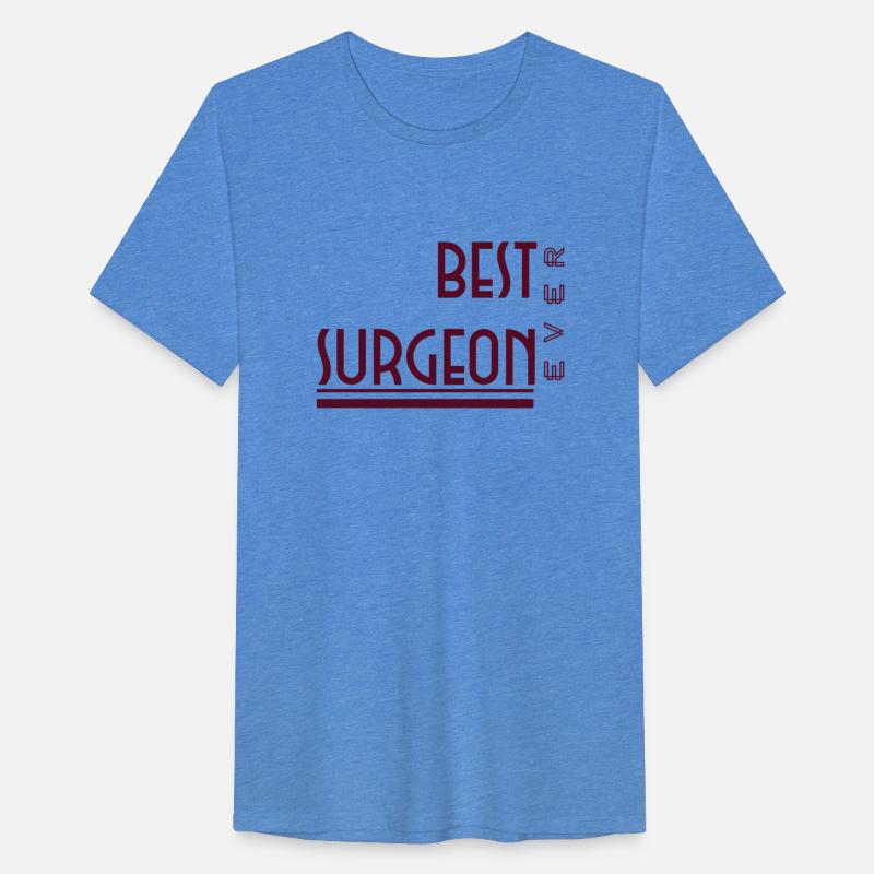 Best surgeon ever-Surgery designs for surgeons